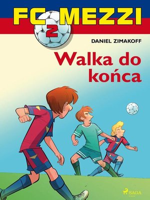 cover image of FC Mezzi 2--Walka do końca